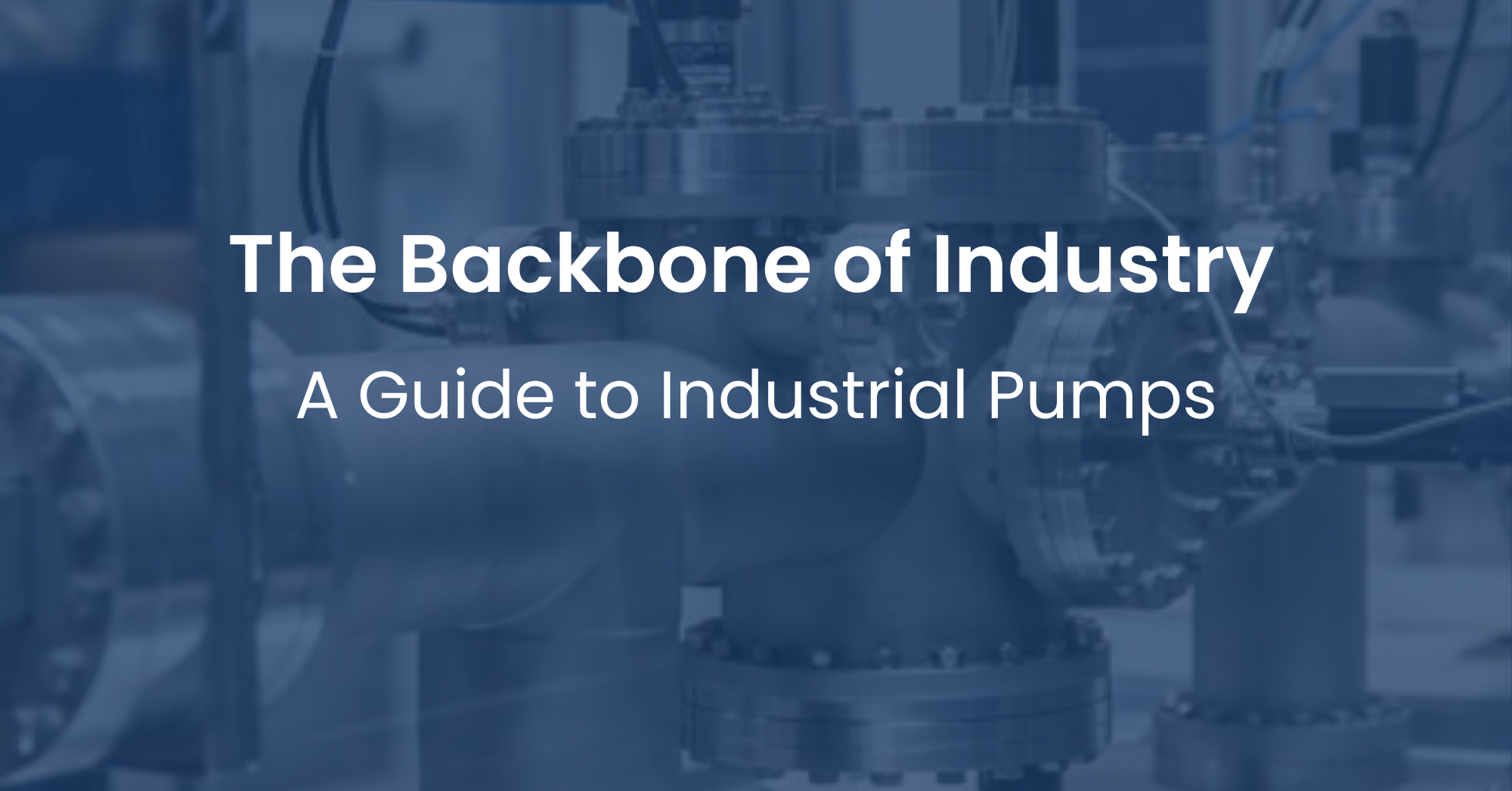 Understanding Industrial Pumps Deep Dive into Types and Applications